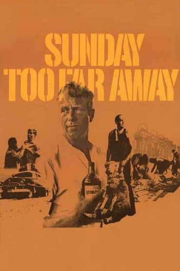 Sunday Too Far Away