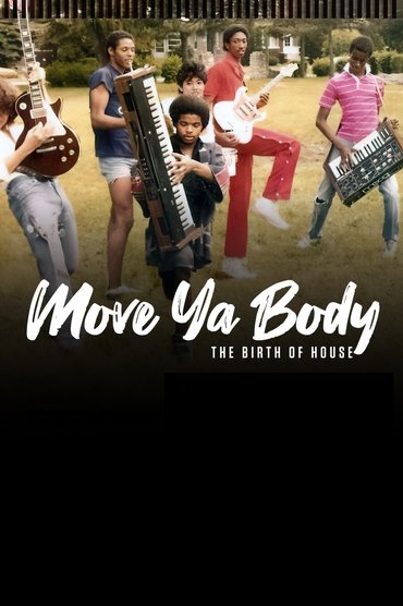 Move Ya Body: The Birth of House