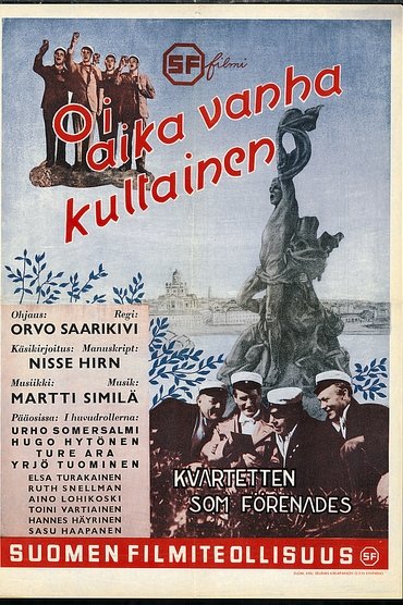 Oi, aika vanha, kultainen…!