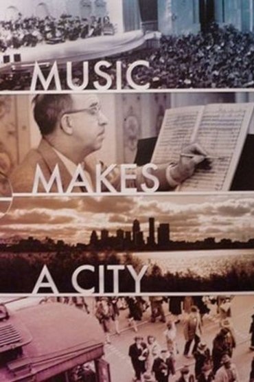 Music Makes a City: A Louisville Orchestra Story