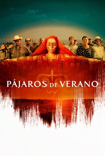 Pájaros de verano (2018)