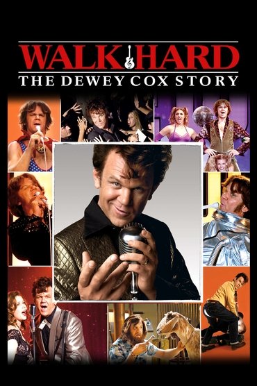 Walk Hard: The Dewey Cox Story