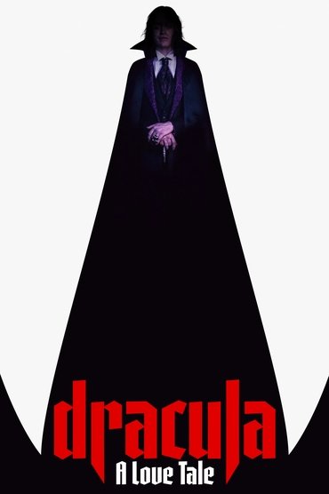 Dracula: A Love Tale