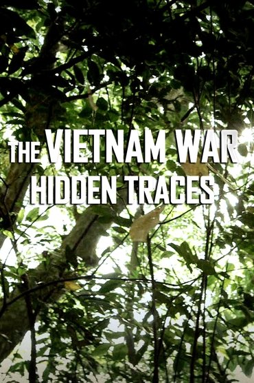 The Vietnam War: Hidden Traces