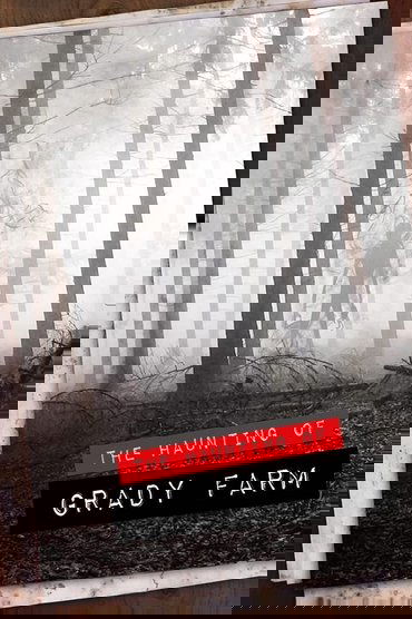 The Haunting of Grady Farm