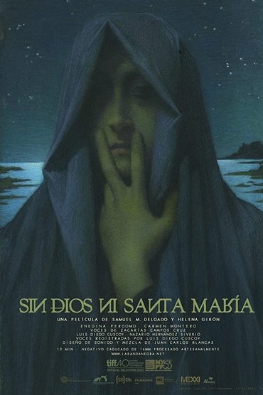 Neither God Nor Santa María