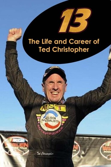 13: The Life & Career of Ted Christopher