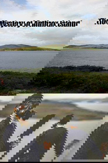 The Mystery of Anthrax Island