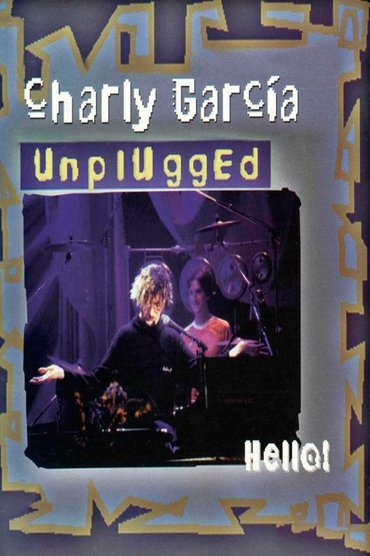 Charly García: Hello! MTV Unplugged