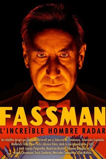 Fassman, l'increïble home radar