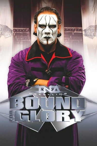 TNA Bound For Glory 2009 Poster