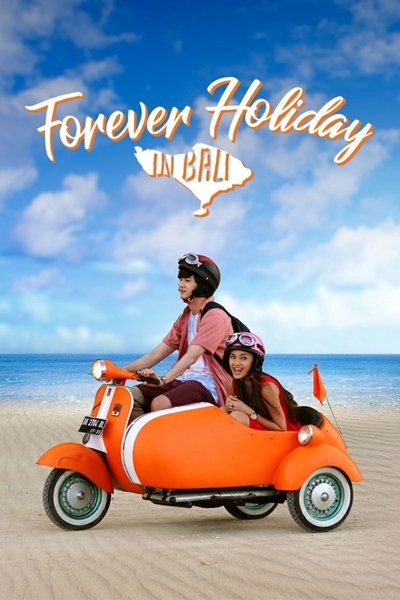 Forever Holiday in Bali Poster