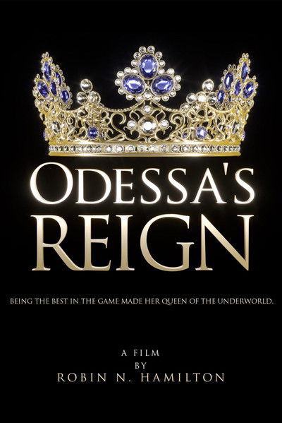 Odessa's Reign