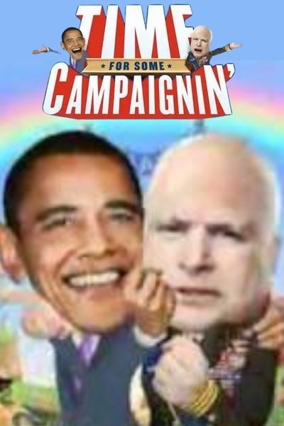 Time for Some Campaignin' Poster