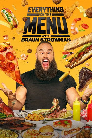 Everything On The Menu with Braun Strowman