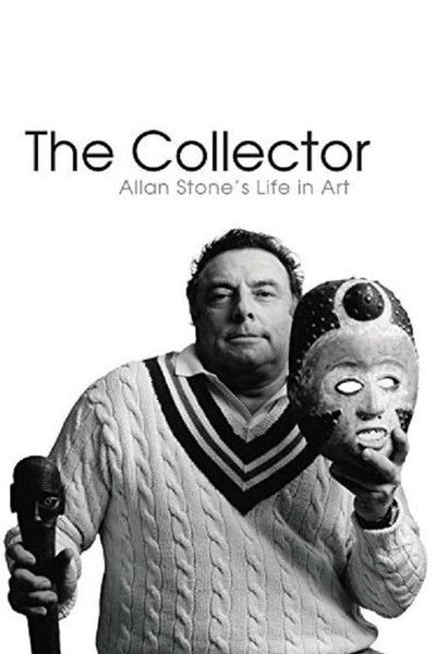 The Collector: Allan Stone's Life in Art