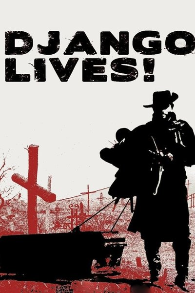 Django Lives! Poster