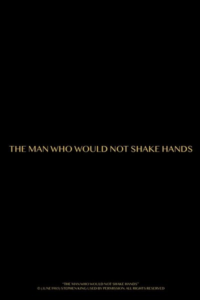 The Man Who Would Not Shake Hands Poster