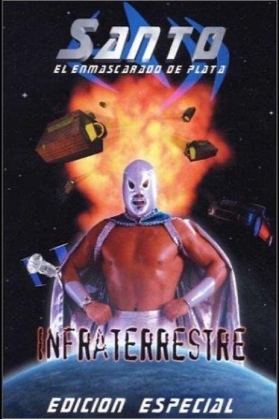 Santo: Infraterrestre Poster