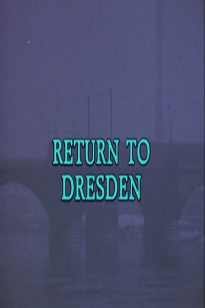 Return to Dresden Poster