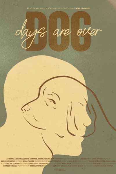 Dog Days Are Over Poster