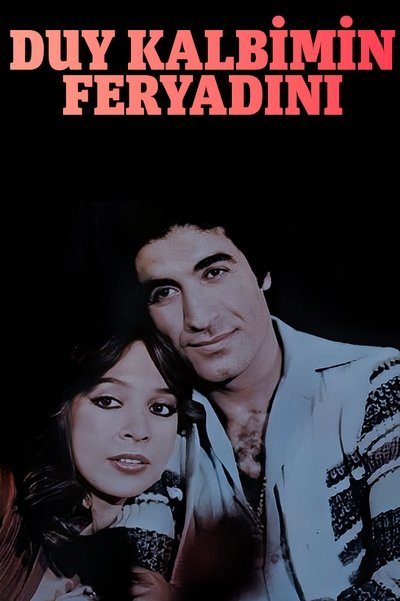Duy Kalbimin Feryadını Poster