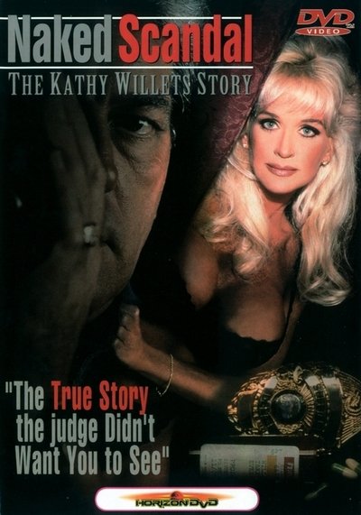 Naked Scandal: The Kathy Willets Story Poster