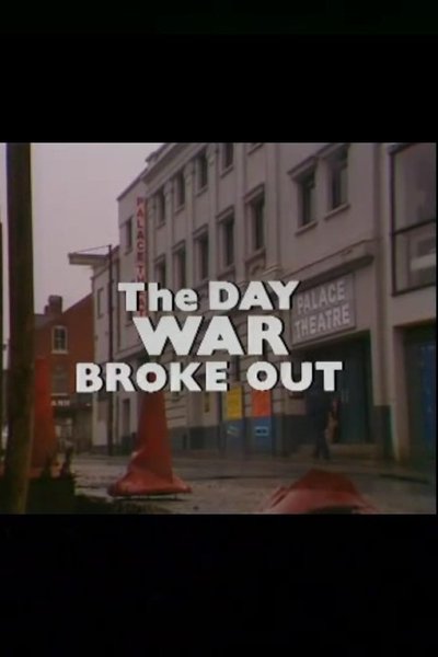The Day War Broke Out Poster