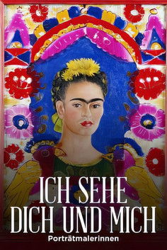 Ich sehe dich und mich - Porträtmalerinnen