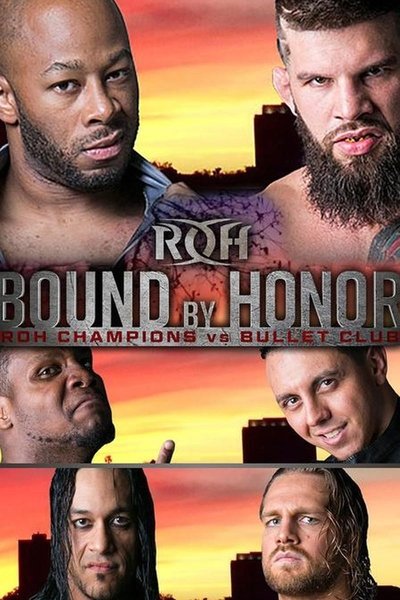 ROH: Bound by Honor - ROH Champions vs. Bullet Club Poster