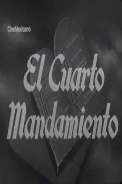 El cuarto mandamiento Poster