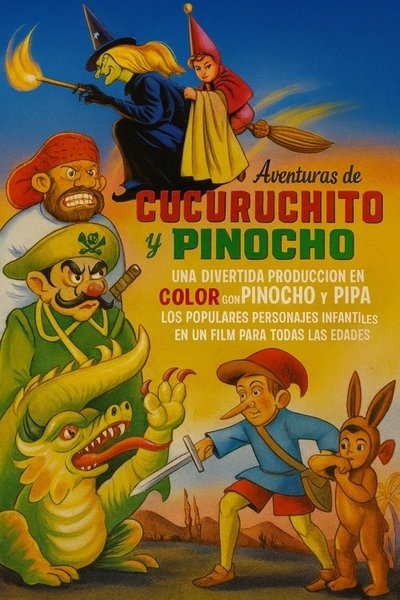 Aventuras de Cucuruchito y Pinocho Poster