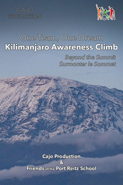 One Team One Dream - Kilimanjaro Awareness Climb