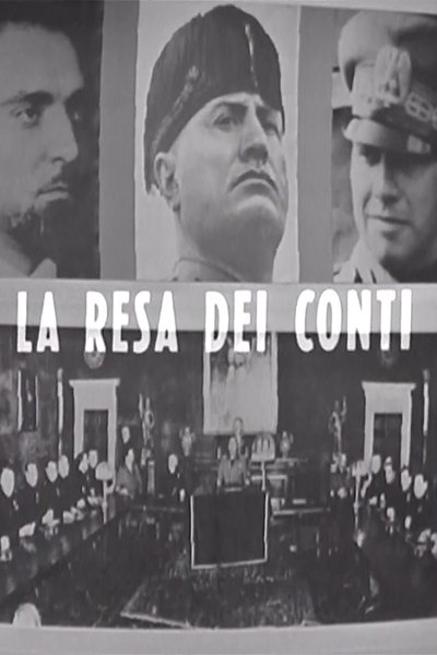 La resa dei conti: dal Gran Consiglio al processo di Verona Poster