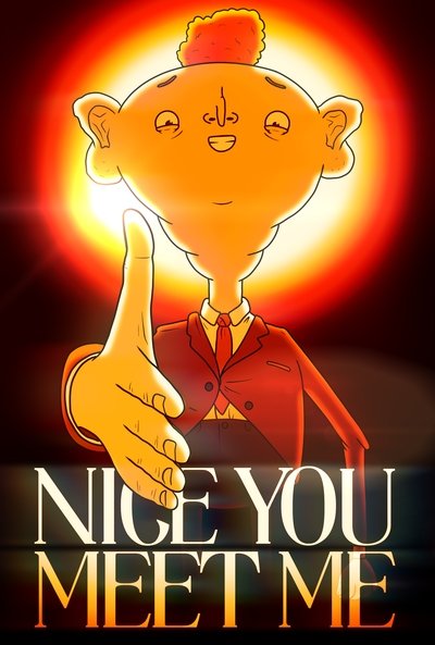 Nice You Meet Me Poster
