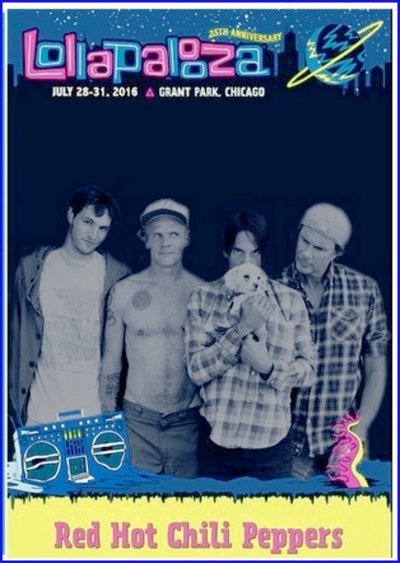Red Hot Chili Peppers: Lollapalooza, Chicago 2016 Poster