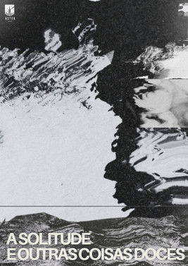 A solitude e outras coisas doces