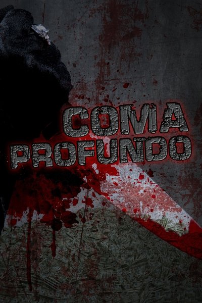 Coma profundo Poster