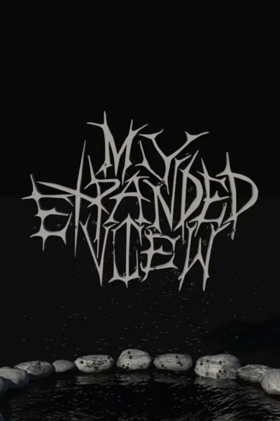 My Expanded View Poster