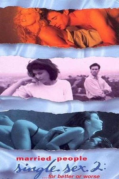 Married People, Single Sex 2: ...For Better or Worse Poster