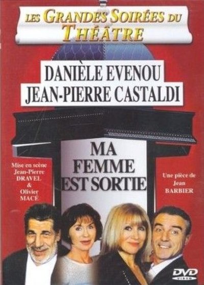 Ma femme est sortie Poster