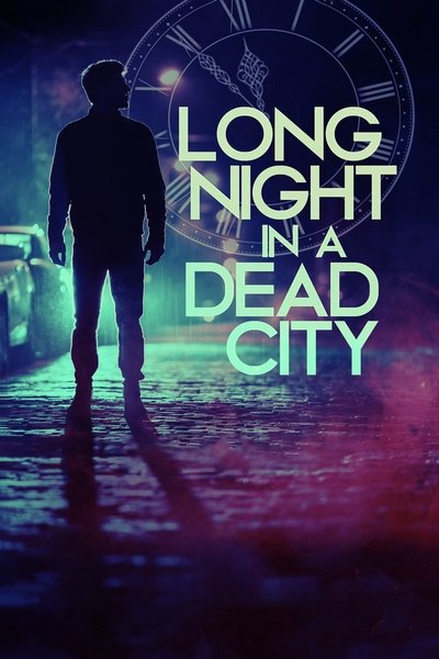 Long Night in a Dead City Poster