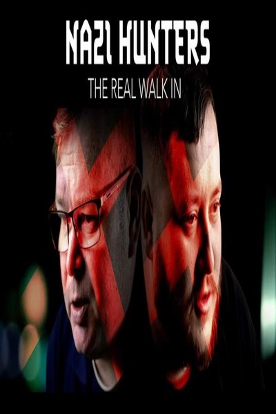Nazi Hunters: The Real Walk-In Poster