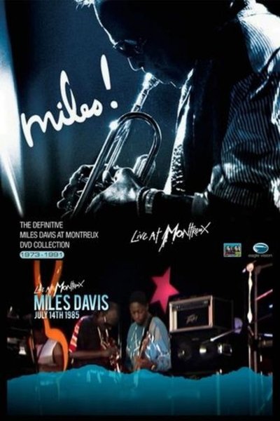 Miles Davis - The Definitive Miles Davis At Montreux - July 14 TH 1985 Poster