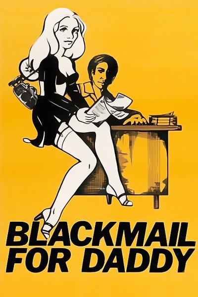 Blackmail for Daddy Poster