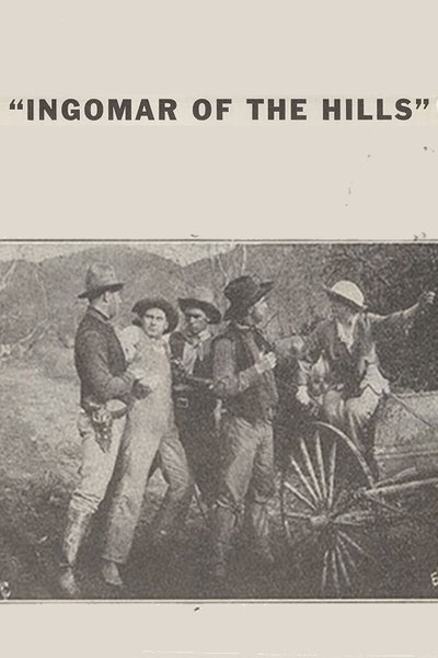 Ingomar of the Hills Poster