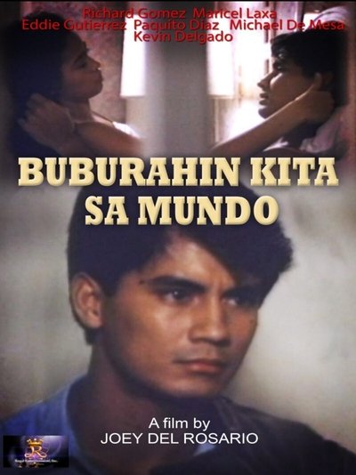 Buburahin Kita Sa Mundo! Poster
