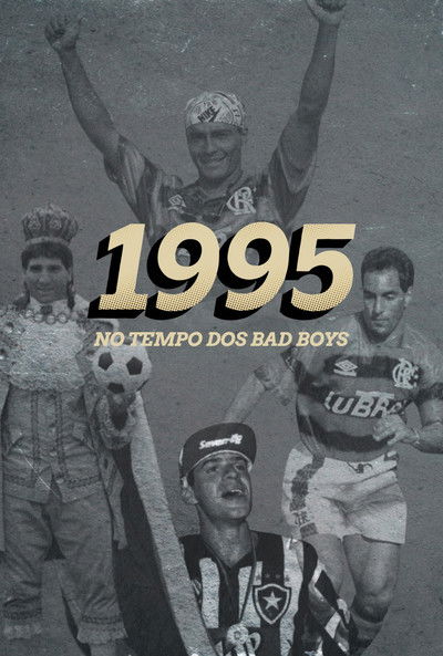 1995: No Tempo dos Bad Boys