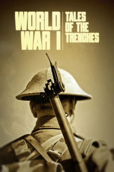 World War I: Tales of the Trenches