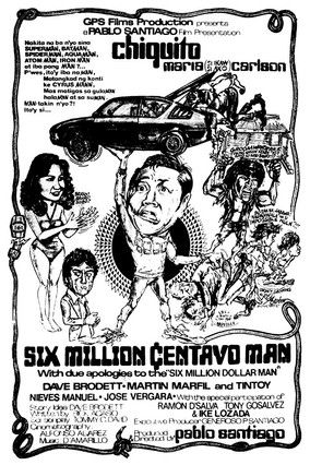 Six Million Centavo Man